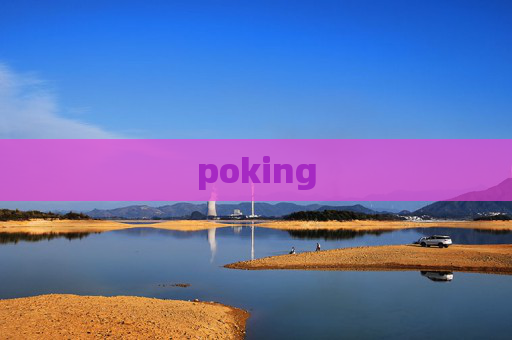 poking